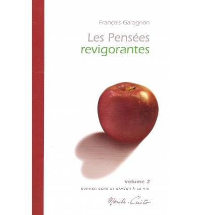 Les pensées revigorantes - volume 2