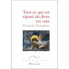 Tout ce qui est séparé du Divin est vain