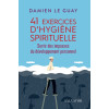 41 exercices d'hygiène spirituelle