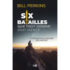 Six batailles que tout homme doit mener