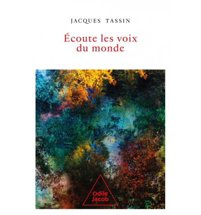 Écoute les voix du monde, Jacques Tassin