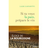 Si tu veux la paix, prépare le vin9782246826842