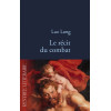 Le récit du combat
