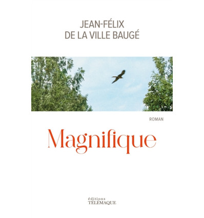 Magnifique