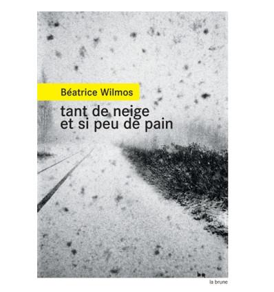 Tant de neige et si peu de pain