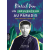 Marcel Van, un influenceur au Paradis - Père Grégoire Corneloup