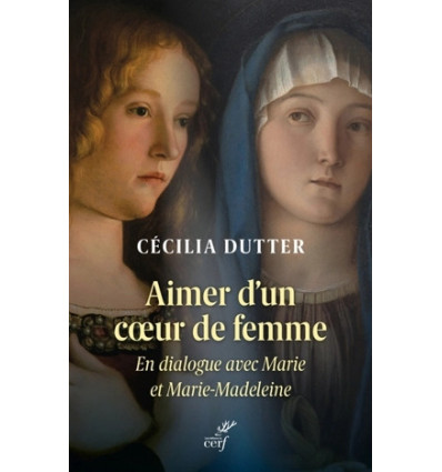 Aimer d'un cœur de femme - Cécilia Dutter