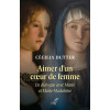 Aimer d'un cœur de femme - Cécilia Dutter