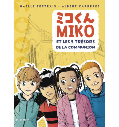 Miko et les 5 trésors de la communion