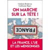 On marche sur la tête ! - Ghislain Benhessa et Guillaume Bigot