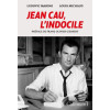 Jean Cau, l'indocile - Ludovic Marino et Louis Michaud