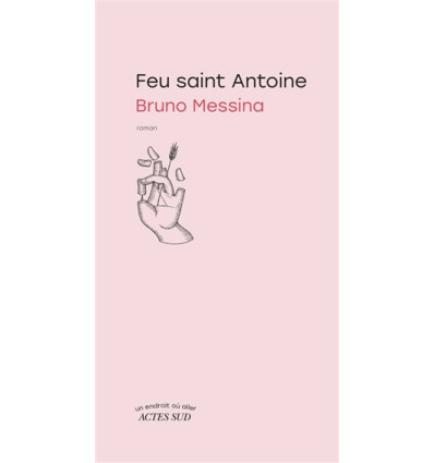 Feu Saint Antoine - Bruno Messina