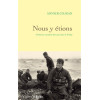 Nous y étions - Annick Cojean