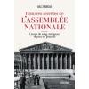 Histoires secrètes de l'Assemblée nationale - Wallys Bordas
