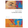 La Branche tordue - Jeanine Cummins
