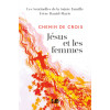 Chemin de Croix Jésus et les femmes