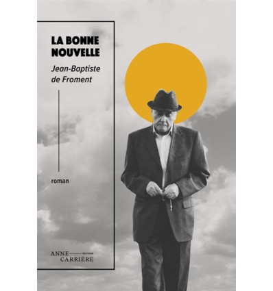 La Bonne Nouvelle - Jean-Baptiste de Froment