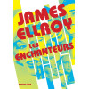 Les Enchanteurs - James Ellroy