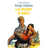 La mort d'Eric