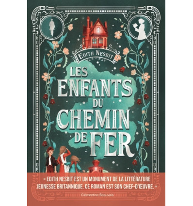 Les Enfants du chemin de fer - Edith Nesbit