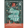 Les Enfants du chemin de fer - Edith Nesbit