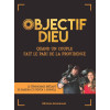 Objectif Dieu