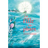 La Fille du phare - Annet Schaap
