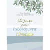 40 jours pour (re)découvrir l’Évangile - don Montfort de Lassus Saint-Geniès