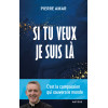 Si tu veux je suis là