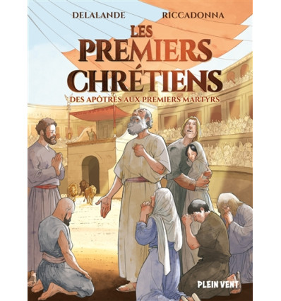 Les Premiers Chrétiens - Delalande et Riccadonna