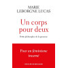 Un corps pour deux - Marie Leborgne Lucas