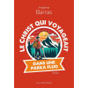 Le Christ qui voyageait dans une parka fluo - Angelina Barras