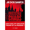 Protocole Chaos - J. R. Dos Santos
