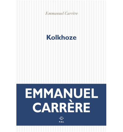 Kolkhoze - Emmanuel Carrère