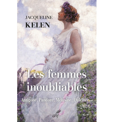 Les Femmes inoubliables - Jacqueline Kelen