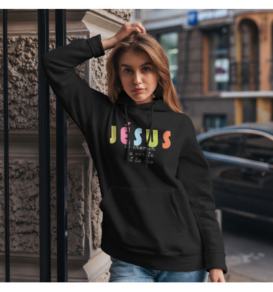 Sweat à capuche - Jésus, le Chemin, la Vérité et la Vie