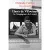 Harry de Villoutreys. Le Compagnon du Levant - Christophe Carichon