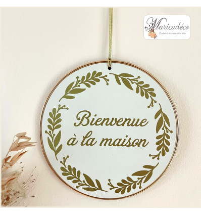 Médaillon "Bienvenue à la maison" 15 cm