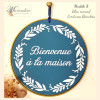 Médaillon "Bienvenue à la maison" 15 cm