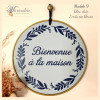 Médaillon "Bienvenue à la maison" 15 cm