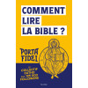 Comment lire la Bible ?