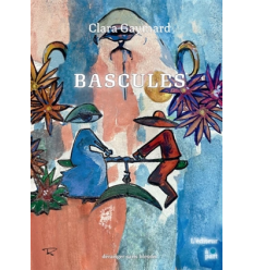 Bascules- Clara Gaymard