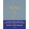 Le manuscrit du Petit Prince d'Antoine de Saint-Exupéry : fac-similé et transcription