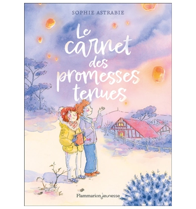 Le carnet des promesses tenues- Sophie Astrabie