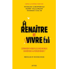 Renaître et vivre : comment aider les nouveaux chrétiens à persévérer ? - Artège