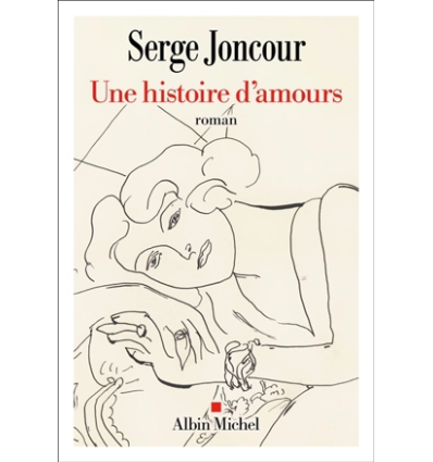 Une histoire d'amours- Serge Joncour