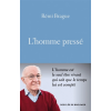 L'homme pressé- Rémi Brague