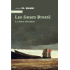 Les soeurs Brontë : la force d'exister- Laura El Makki