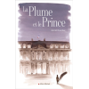 La Plume et le Prince- Astrid Roucher