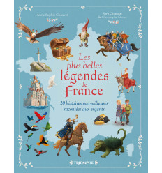 Les plus belles légendes de France - 20 histoires merveilleuses racontées aux enfants